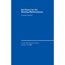 Set Theory for the Working Mathematician