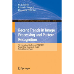 Recent Trends in Image Processing and Pattern Recognition: 4th International Conference, RTIP2R 2021, Msida, Malta, December 8-10, 2021, Revised Selected Papers