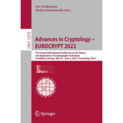 Advances in Cryptology – EUROCRYPT 2022: 41st Annual International Conference on the Theory and Applications of Cryptographic Techniques, Trondheim, Norway, May 30 – June 3, 2022, Proceedings, Part I