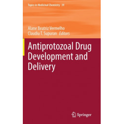 Antiprotozoal Drug Development and Delivery