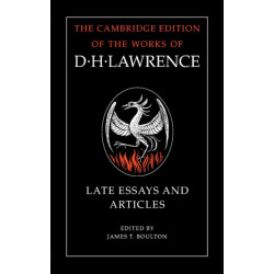 D. H. Lawrence: Late Essays and Articles