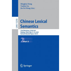 Chinese Lexical Semantics: 22nd Workshop, CLSW 2021, Nanjing, China, May 15–16, 2021, Revised Selected Papers, Part II