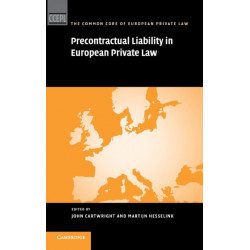 Precontractual Liability in European Private Law
