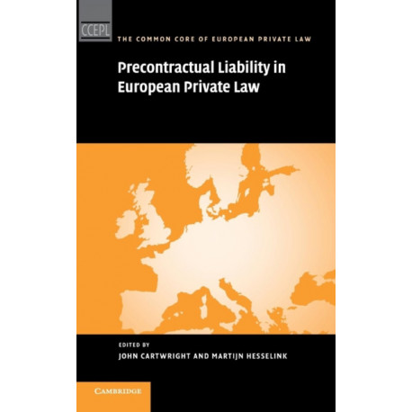 Precontractual Liability in European Private Law