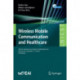 Wireless Mobile Communication and Healthcare: 10th EAI International Conference, MobiHealth 2021, Virtual Event, November 13–14, 2021, Proceedings
