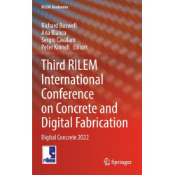 Third RILEM International Conference on Concrete and Digital Fabrication: Digital Concrete 2022