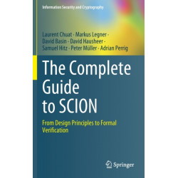 The Complete Guide to SCION: From Design Principles to Formal Verification