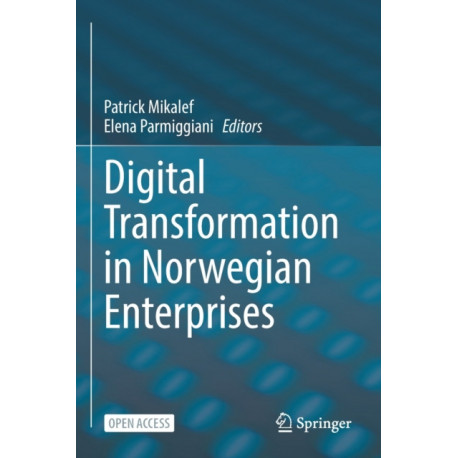 Digital Transformation in Norwegian Enterprises