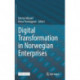 Digital Transformation in Norwegian Enterprises
