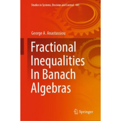 Fractional Inequalities In Banach Algebras