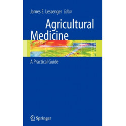 Agricultural Medicine: A Practical Guide
