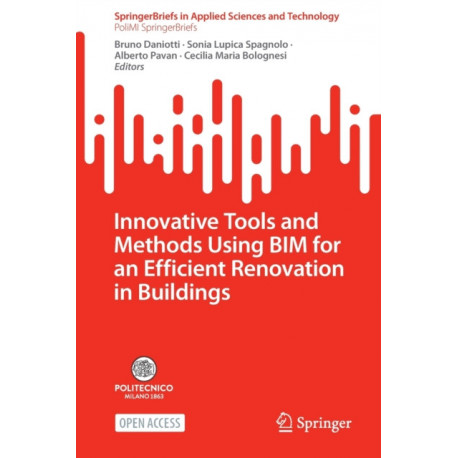 Innovative Tools and Methods Using BIM for an Efficient Renovation in Buildings