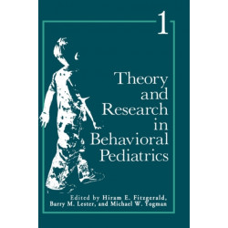 Theory and Research in Behavioral Pediatrics: Volume 1