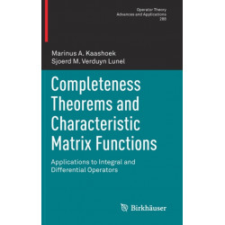 Completeness Theorems and Characteristic Matrix Functions: Applications to Integral and Differential Operators