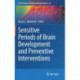 Sensitive Periods of Brain Development and Preventive Interventions