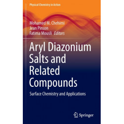 Aryl Diazonium Salts and Related Compounds: Surface Chemistry and Applications