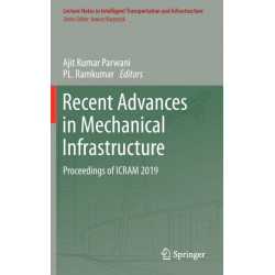 Recent Advances in Mechanical Infrastructure: Proceedings of ICRAM 2019