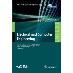 Electrical and Computer Engineering: First International Congress, ICECENG 2022, Virtual Event, February 9–12, 2022, Proceedings