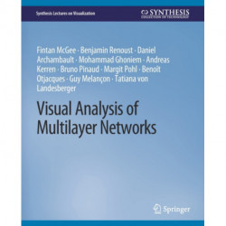 Visual Analysis of Multilayer Networks