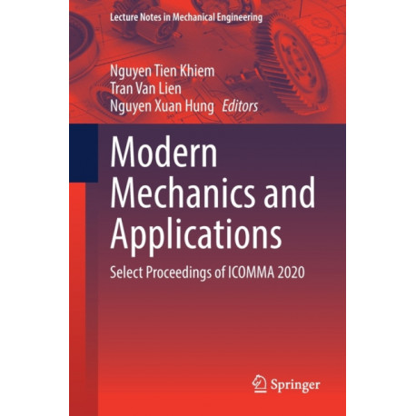 Modern Mechanics and Applications: Select Proceedings of ICOMMA 2020