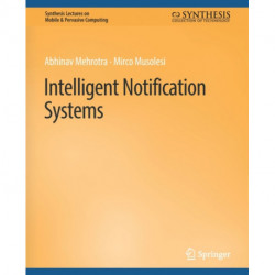 Intelligent Notification Systems
