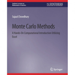 Monte Carlo Methods: A Hands-On Computational Introduction Utilizing Excel