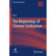 The Beginnings of Chinese Civilization