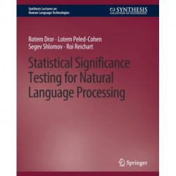 Statistical Significance Testing for Natural Language Processing