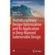Multidisciplinary Design Optimization and Its Application in Deep Manned Submersible Design