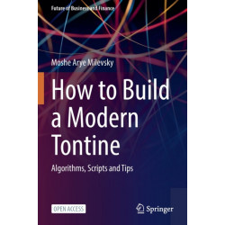 How to Build a Modern Tontine: Algorithms, Scripts and Tips