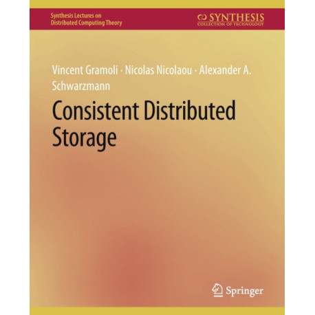 Consistent Distributed Storage