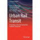 Urban Rail Transit: Proceedings of the 6th Thailand Rail Academic Symposium