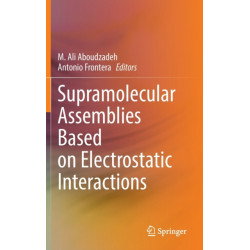 Supramolecular Assemblies Based on Electrostatic Interactions