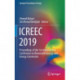 ICREEC 2019: Proceedings of the 1st International Conference on Renewable Energy and Energy Conversion
