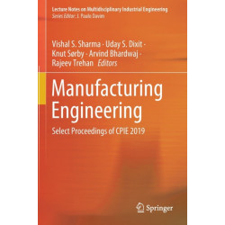 Manufacturing Engineering: Select Proceedings of CPIE 2019