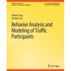 Behavior Analysis and Modeling of Traffic Participants