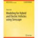 Modeling for Hybrid and Electric Vehicles Using Simscape
