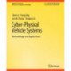 Cyber-Physical Vehicle Systems: Methodology and Applications