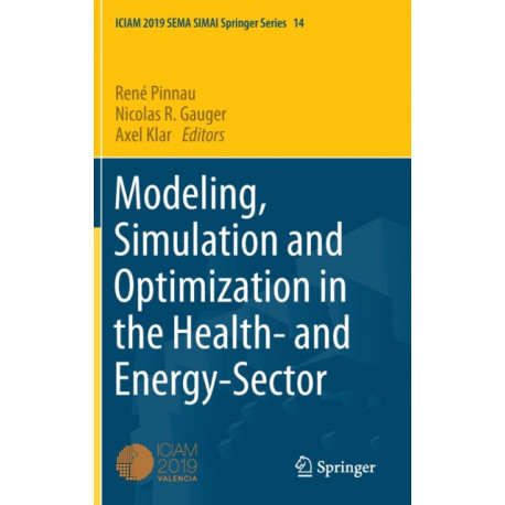 Modeling, Simulation and Optimization in the Health- and Energy-Sector