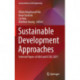 Sustainable Development Approaches: Selected Papers of AUA and ICSGS 2021