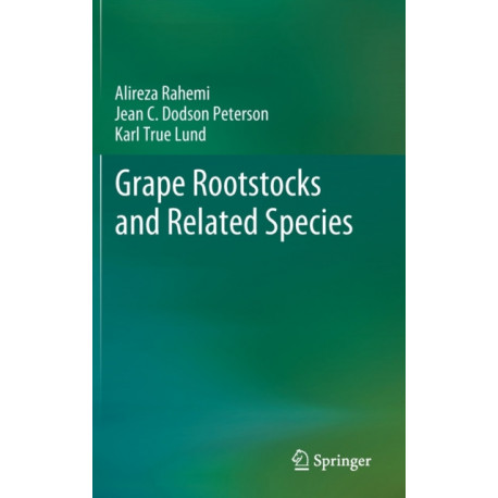 Grape Rootstocks and Related Species