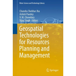 Geospatial Technologies for Resources Planning and Management