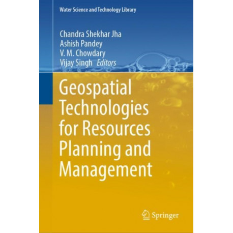 Geospatial Technologies for Resources Planning and Management