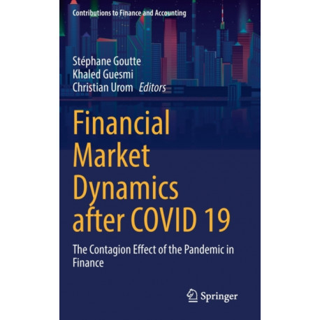 Financial Market Dynamics after COVID 19: The Contagion Effect of the Pandemic in Finance