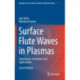Surface Flute Waves in Plasmas: Eigenwaves, Excitation, and Applications