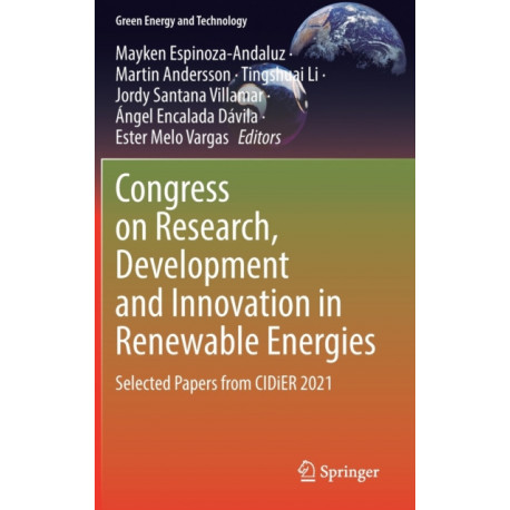 Congress on Research, Development and Innovation in Renewable Energies: Selected Papers from CIDiER 2021