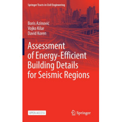 Assessment of Energy-Efficient Building Details for Seismic Regions