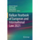 Balkan Yearbook of European and International Law 2021