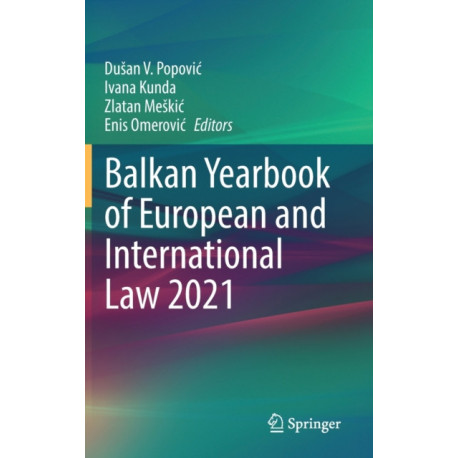 Balkan Yearbook of European and International Law 2021