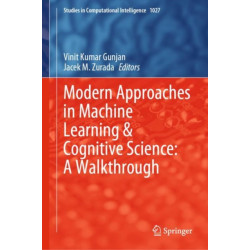 Modern Approaches in Machine Learning & Cognitive Science: A Walkthrough